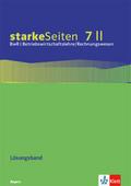 starkeSeiten BwR - Betriebswirtschaftslehre/Rechnungswesen 7 II. Ausgabe Bayern Realschule