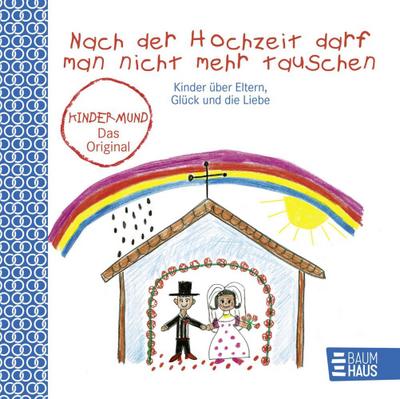 Nach der Hochzeit darf man nicht mehr tauschen