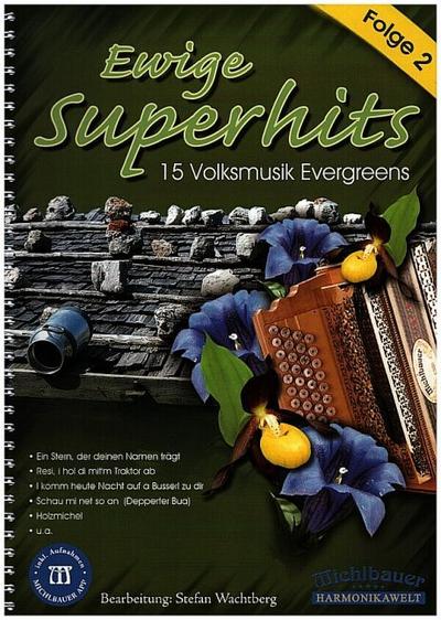 Ewige Superhits Folge 2 (+App)für Steirische Harmonika