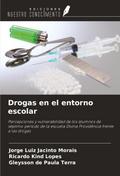 Drogas en el entorno escolar