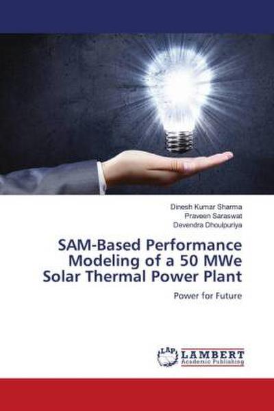 SAM-Based Performance Modeling of a 50 MWe Solar Thermal Power Plant