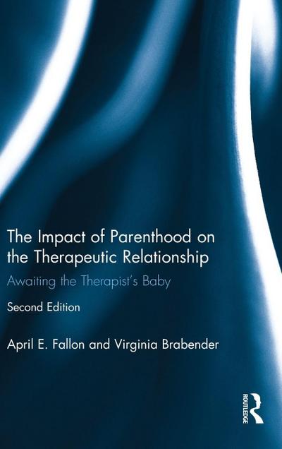 The Impact of Parenthood on the Therapeutic Relationship