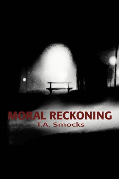 Moral Reckoning