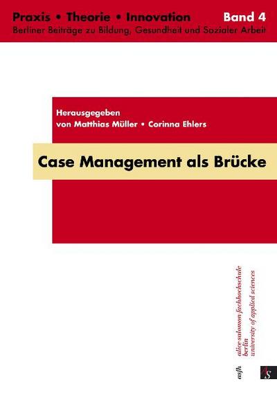 Case Management als Brücke