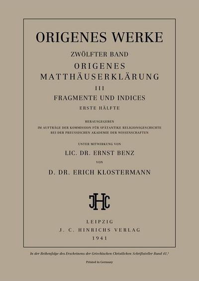 Origenes Matthäuserklärung III: Fragmente und Indices, Erste Hälfte