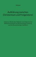 Aufklärung zwischen Christentum und Freigeisterei