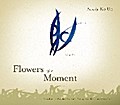 Flowers of a Moment