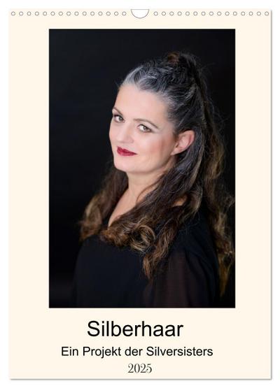 Silberhaar (Wandkalender 2025 DIN A3 hoch), CALVENDO Monatskalender