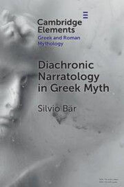 Diachronic Narratology in Greek Myth
