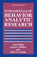 Fundamentals of Behavior Analytic Research