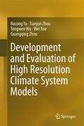 Development and Evaluation of High Resolution Clim
