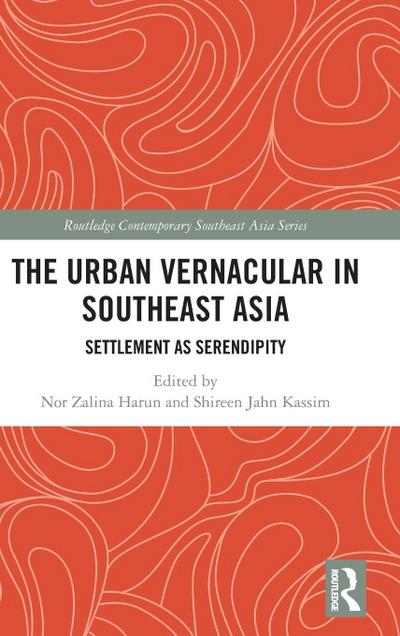 The Urban Vernacular in Southeast Asia