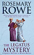 The Legatus Mystery (A Libertus Mystery of Roman Britain, book 5)