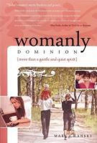 Womanly Dominion