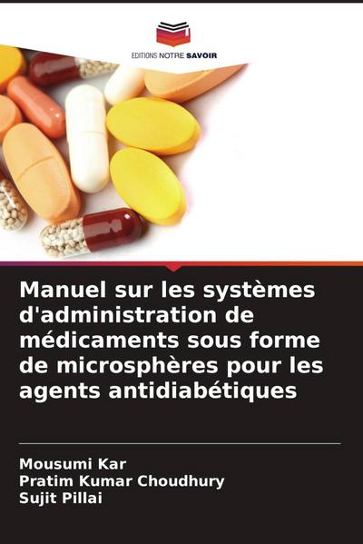 Manuel sur les systèmes d’administration de médicaments sous forme de microsphères pour les agents antidiabétiques