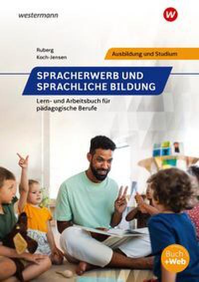 Spracherwerb und sprachliche Bildung
