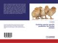 Evolving species specific probiotics for broiler chicken