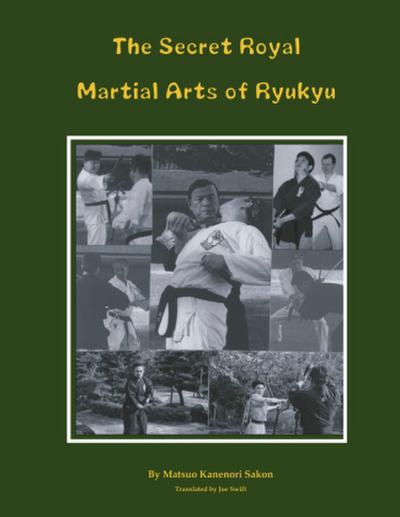 The Secret Royal Martial Arts of Ryukyu