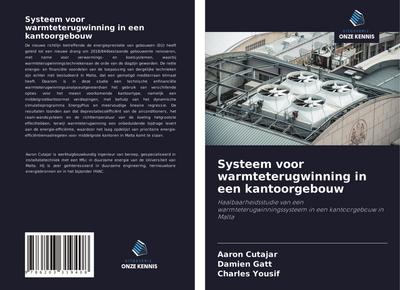 Systeem voor warmteterugwinning in een kantoorgebouw