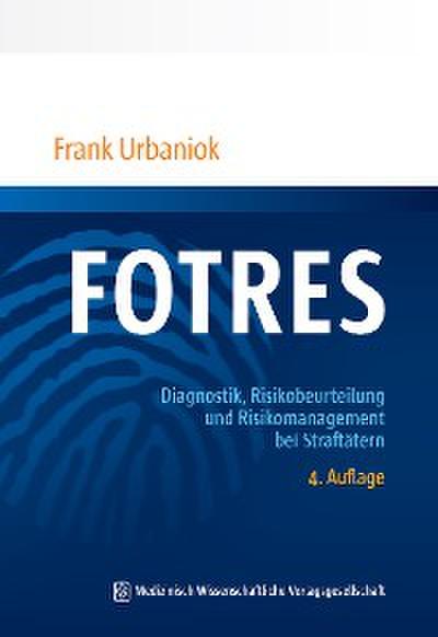 FOTRES - Forensisches Operationalisiertes Therapie-Risiko-Evaluations-System