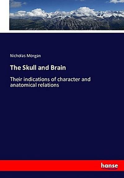 The Skull and Brain