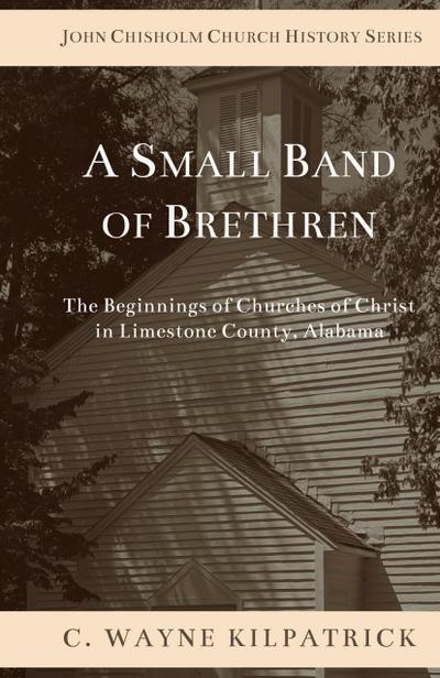 A Small Band of Brethren