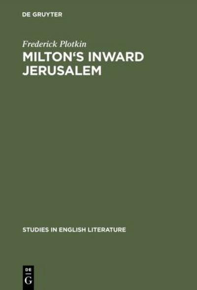 Milton’s inward Jerusalem