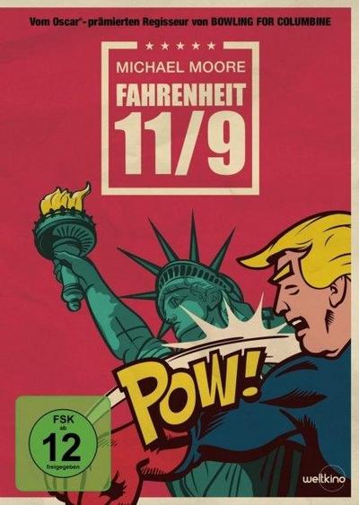 Fahrenheit 11/9 (DVD) Michael Moore Min: 123/DD5.1/WS