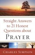 Straight Answers to 21 Honest Questions about Pray