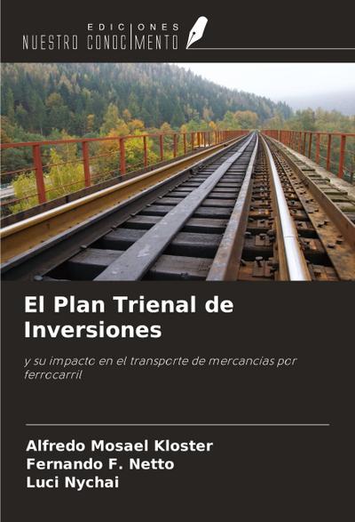 El Plan Trienal de Inversiones