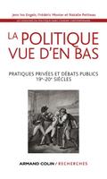La politique vue d’en bas