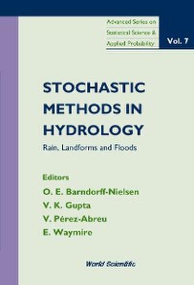 STOCHASTIC METHODS IN HYDROLOGY     (V7)