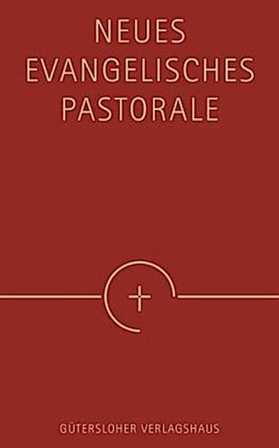 Neues Evangelisches Pastorale