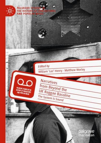 Narratives from Beyond the UK Reggae Bassline