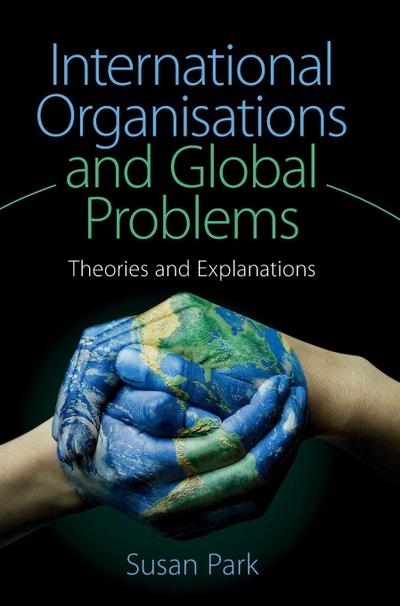 International Organisations and Global Problems