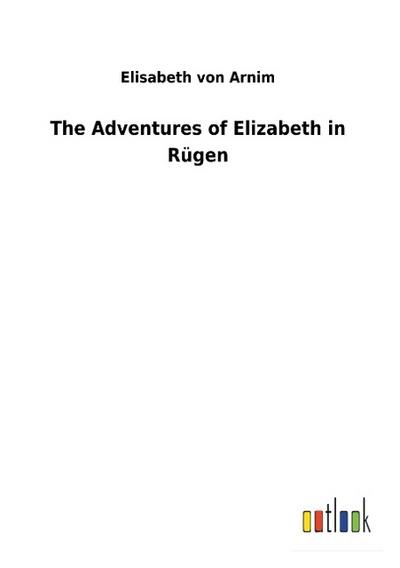The Adventures of Elizabeth in Rügen