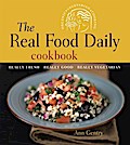 The Real Food Daily Cookbook
