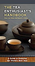 The Tea Enthusiast’s Handbook