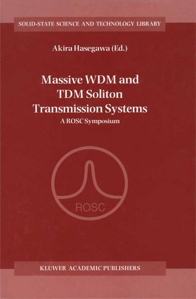 Massive WDM and TDM Soliton Transmission Systems