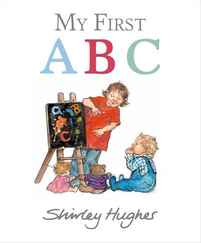 My First ABC - Shirley Hughes
