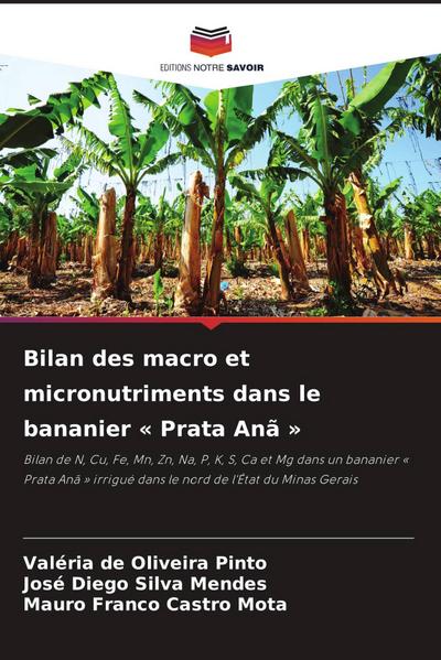 Bilan des macro et micronutriments dans le bananier ’ Prata Anã ’