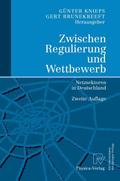 Zwischen Regulierung und Wettbewerb