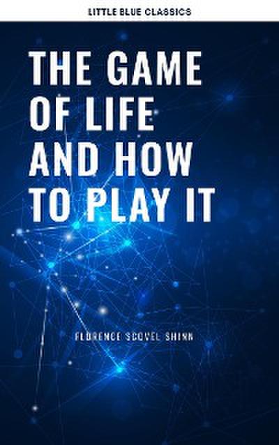 The Game of Life and How to Play It:The Universe Version