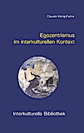 Egozentrismus im interkulturellen Kontext