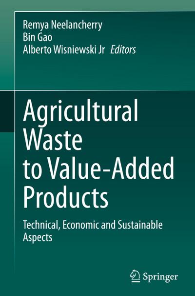 Agricultural Waste to Value-Added Products