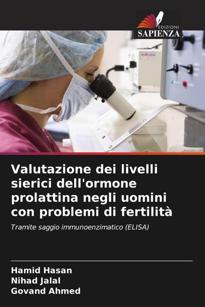Valutazione dei livelli sierici dell’ormone prolattina negli uomini con problemi di fertilità