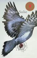 Pigeon - Karen Solie