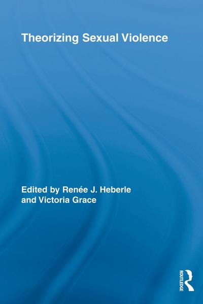 Theorizing Sexual Violence
