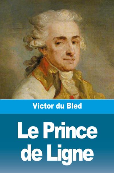 Le Prince de Ligne