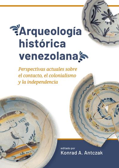 Arqueología histórica venezolana